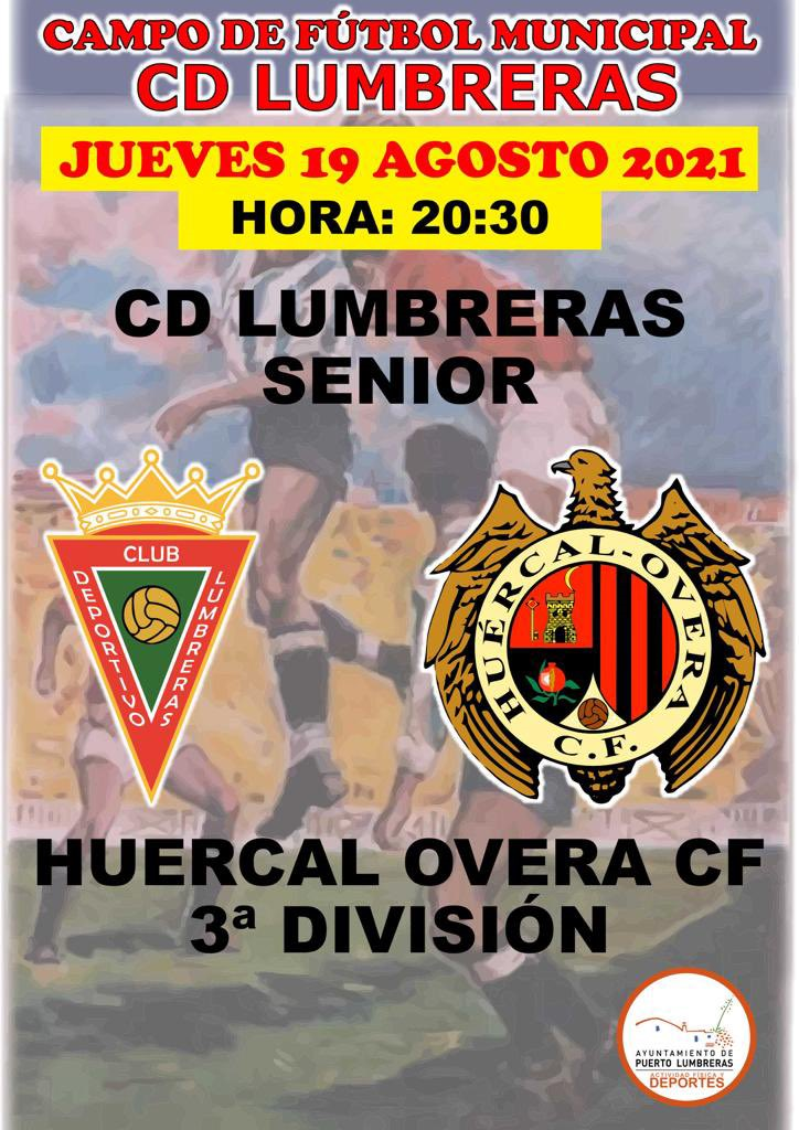 Cartel CD Puerto Lumbreras vs Huércal-Overa CF pretemporada 2021