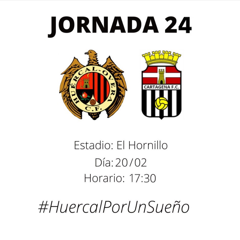 Cartel Huércal-Overa CF vs Cartagena FC 20-02-22