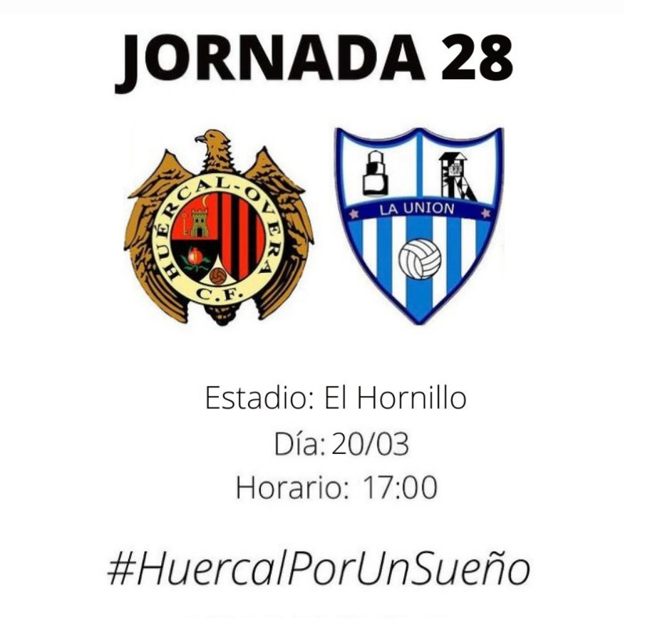 Cartel Huércal-Overa CF vs FC La Unión Atlético 20-03-22