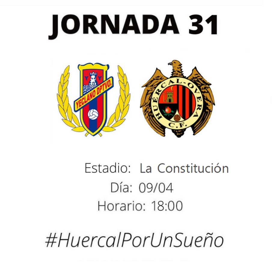 Cartel Yeclano Deportivo vs Huércal-Overa CF 09-04-22